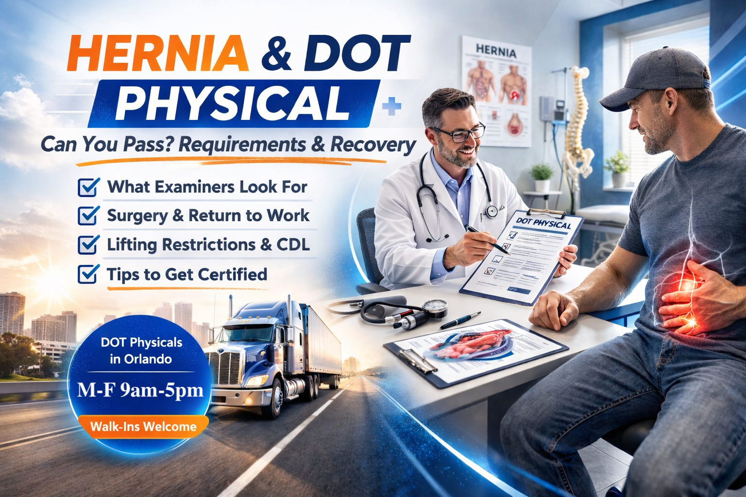 Hernia and DOT physical requirements for CDL drivers: passing the exam, symptoms, surgery, and restrictions